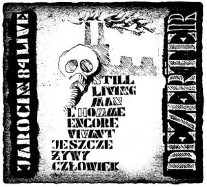 DEZERTER - JESZCZE ŻYWY CZŁOWIEK