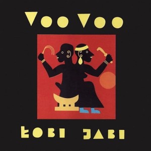 VOO VOO - LOBI JABI