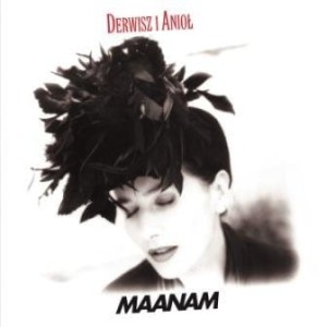 MAANAM - DERWISZ I ANIOL (DIGIPACK)