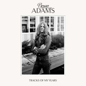 ADAMS, BRYAN - TRACKS OF MY YEARS