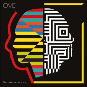 OMD - THE PUNISHMENT OF LUXURY