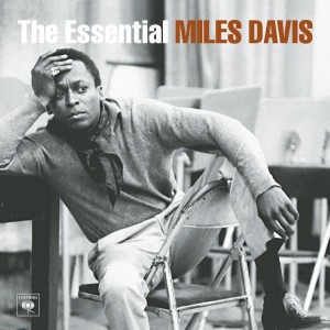 DAVIS, MILES - ESSENTIAL MILES DAVIS