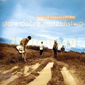 STARE DOBRE MALZENSTWO - LATAWCE POGODNYCH DNI