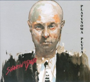 DUDEK, IREK (SHAKIN' DUDI) - PLATYNOWA PŁYTA