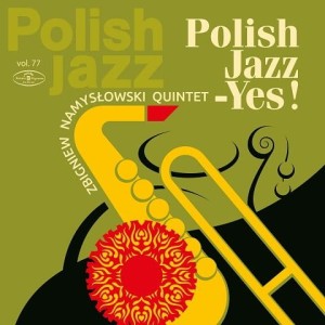 NAMYSLOWSKI, ZBIGNIEW QUINTET - POLISH JAZZ - YES !