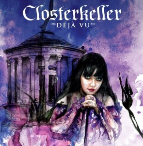 CLOSTERKELLER - DEJA VU