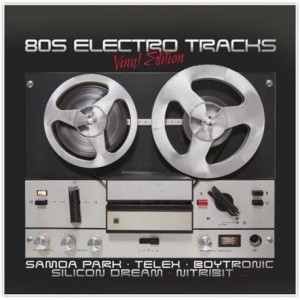 VARIOUS - 80S ELECTRO TRACKS
