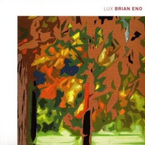ENO, BRIAN - LUX (REISSUE)