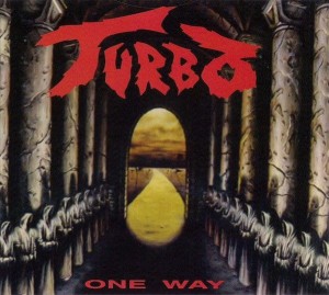 TURBO - ONE WAY (REMASTERED)