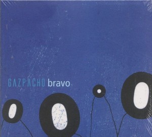 GAZPACHO  - BRAVO 
