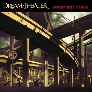 DREAM THEATER - SYSTEMATIC CHAOS