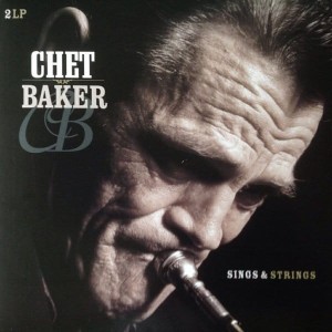 BAKER CHET  -  SINGS AND STRINGS