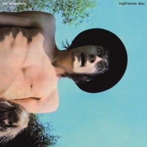 FLEETWOOD MAC - MR. WONDERFUL