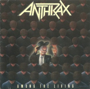 ANTHRAX - AMONG THE LIVING