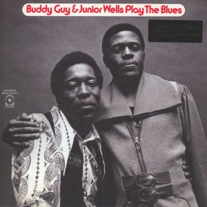 GUY, BUDDY & JUNIOR WELLS - PLAY THE BLUES