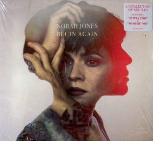 JONES, NORAH - BEGIN AGAIN