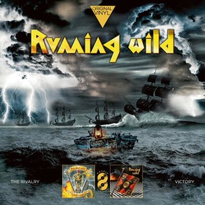 RUNNING WILD - ORIGINAL VINYL CLASSICS: THE RIVALRY + VICTORY