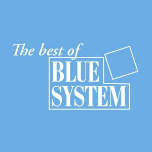 BLUE SYSTEM - THE BEST OF BLUE SYSTEM