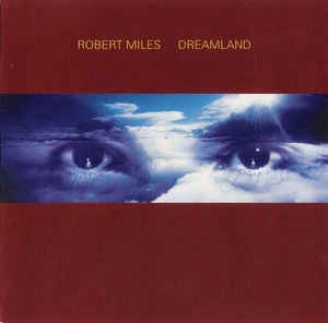 MILES, ROBERT - DREAMLAND