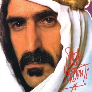ZAPPA, FRANK - SHEIK YERBOUTI