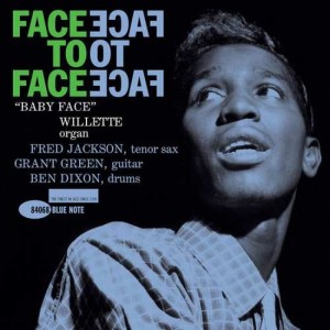 WILLETTE, BABY FACE - FACE TO FACE (TONE POET)