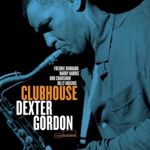 GORDON, DEXTER - CLUBHOUSE (TONE POET)