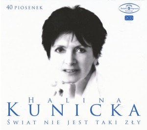 KUNICKA, HALINA - 40 PIOSENEK