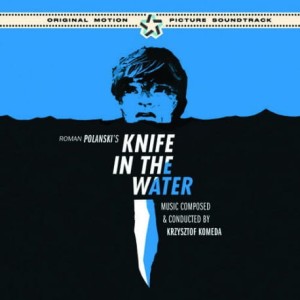 SOUNDTRACK - KNIFE IN THE WATER (KRZYSZTOF KOMEDA)