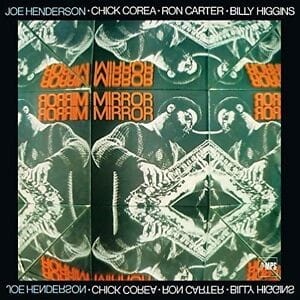 HENDERSON/COREA/CARTER/HIGGINS - MIRROR, MIRROR