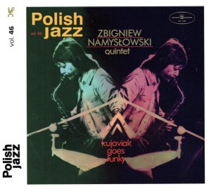NAMYSŁOWSKI, ZBIGNIEW QUINTET - KUJAVIAK GOES FUNK (POLISH JAZZ)