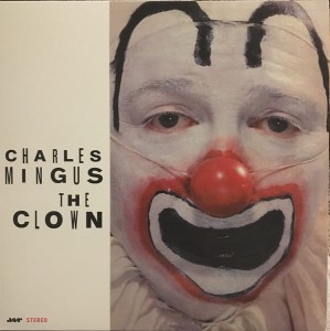 MINGUS, CHARLES - CLOWN