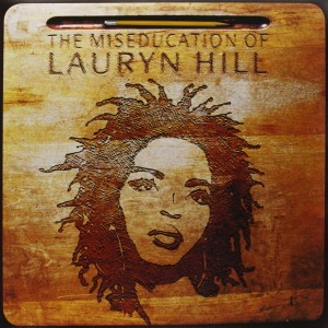 HILL, LAURYN - MISEDUCATION OF LAURYN HILL