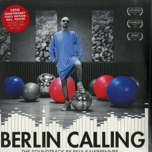 KALKBRENNER, PAUL - BERLIN CALLING