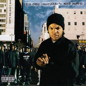 ICE CUBE - AMERIKKKA'S MOST WANTED