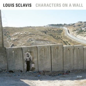 SCLAVIS, LOUIS - CHARACTERS ON THE WALL
