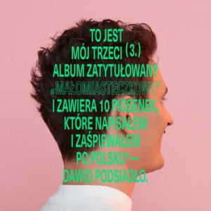 PODSIADŁO, DAWID - MAŁOMIASTECZKOWY