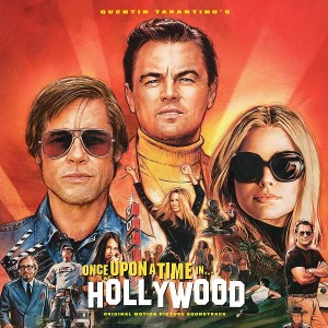 SOUNDTRACK - QUENTIN TARANTINO'S ONCE UPON A TIME IN HOLLYWOOD