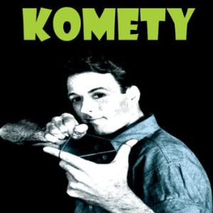 KOMETY - KOMETY