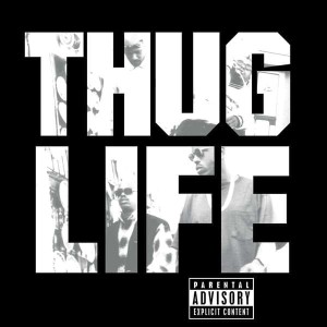 2PAC - THUG LIFE: VOLUME 1