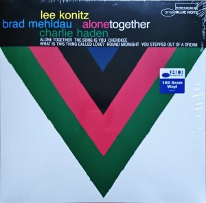 KONITZ, LEE/BRAD MEHLAU/CHARLIE HADEN - ALONE TOGETHER