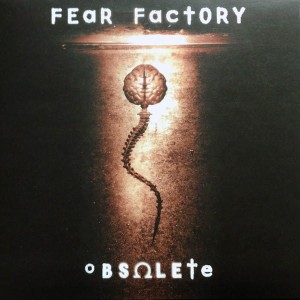 FEAR FACTORY - OBSOLETE