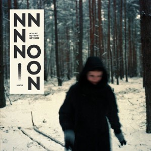 NOON - NOBODY NOTHING NOWHERE