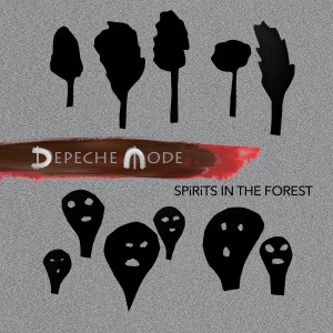 DEPECHE MODE -  SPIRITS IN THE FOREST