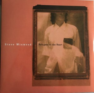 WINWOOD, STEVE - REFUGEES OF THE HEART