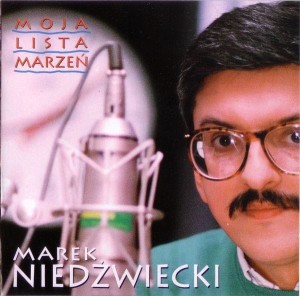 VARIOUS - MAREK NIEDŹWIECKI MOJA LISTA MARZEŃ