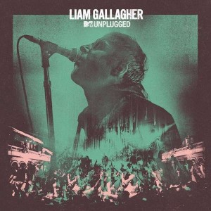 GALLAGHER, LIAM - MTV UNPLUGGED