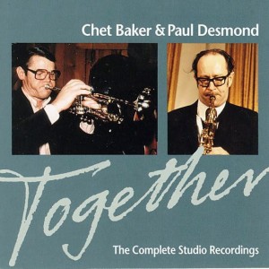 BAKER, CHET & PAUL DESMOND - TOGETHER: THE COMPLETE STUDIO RECORDINGS
