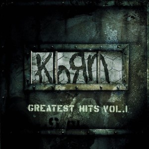 KORN - GREATEST HITS, VOL.1