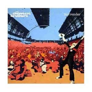 CHEMICAL BROTHERS, THE - SURRENDER