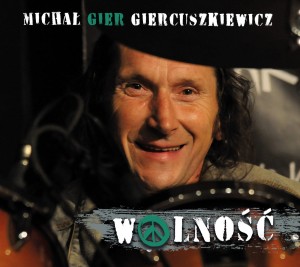 GIERCUSZKIEWICZ, MICHAŁ - WOLNOŚĆ